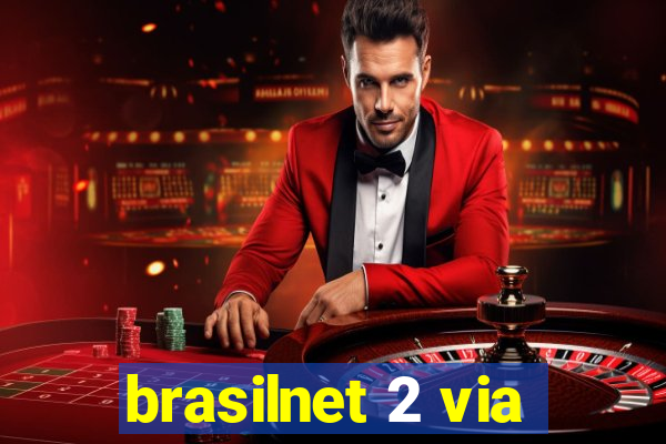 brasilnet 2 via