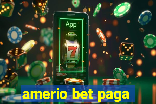 amerio bet paga