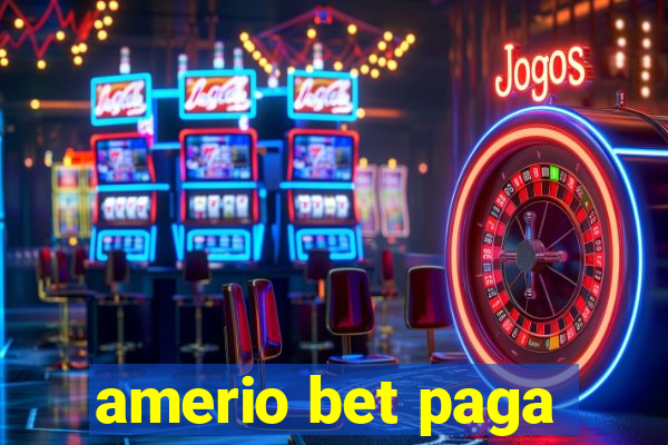 amerio bet paga