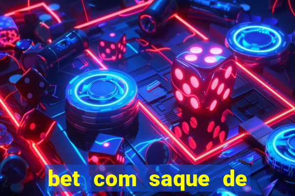 bet com saque de 1 real