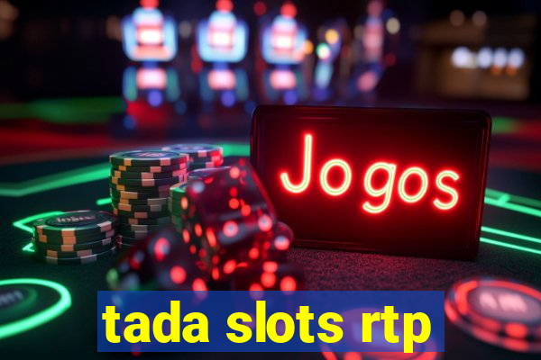 tada slots rtp