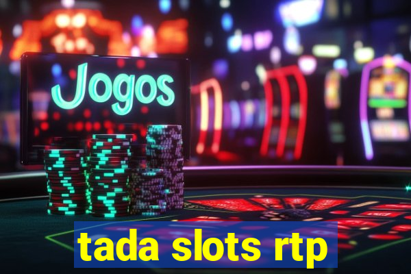 tada slots rtp