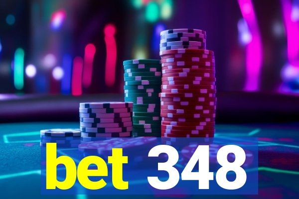 bet 348