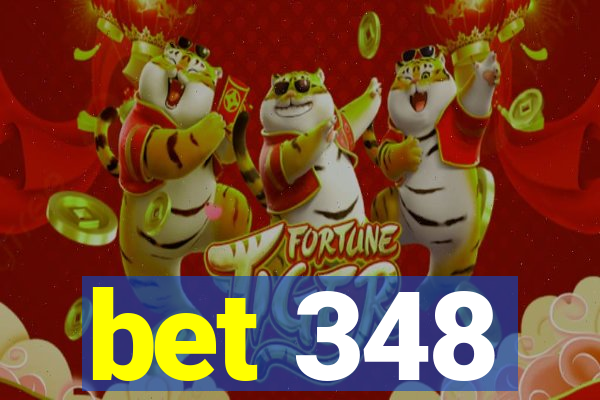 bet 348