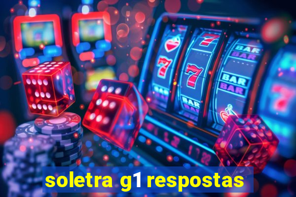 soletra g1 respostas