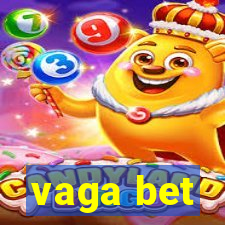 vaga bet