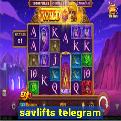 savlifts telegram