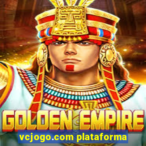vcjogo.com plataforma
