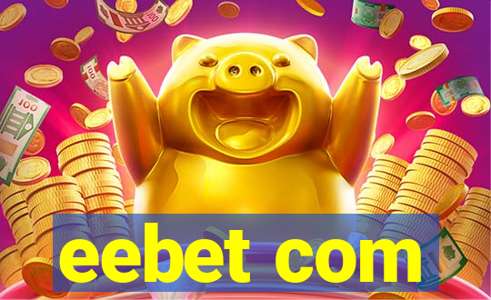eebet com