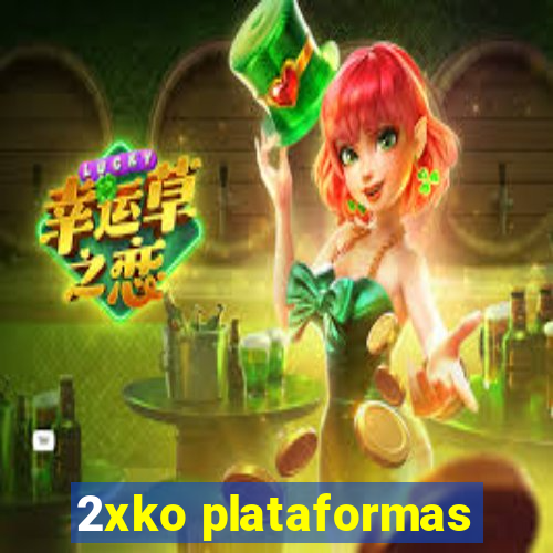 2xko plataformas