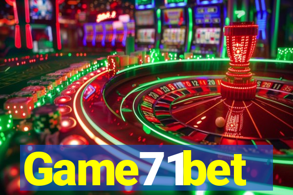 Game71bet
