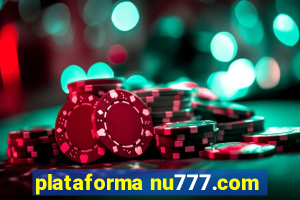 plataforma nu777.com