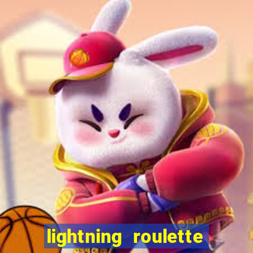 lightning roulette como jogar