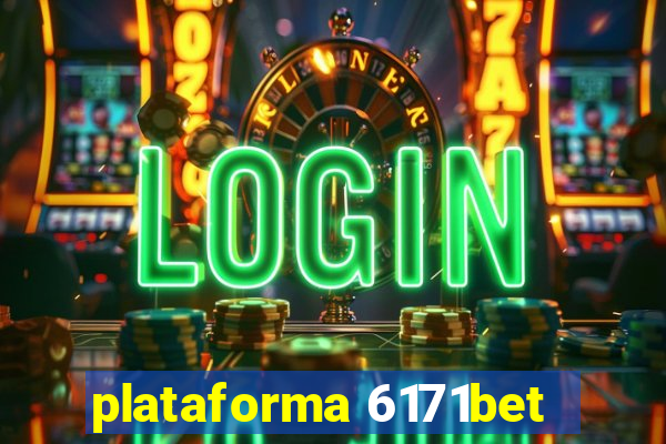 plataforma 6171bet
