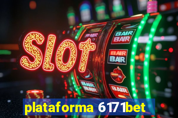 plataforma 6171bet