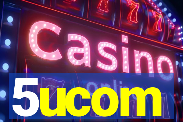 5ucom