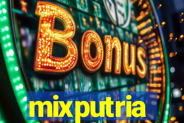 mixputria
