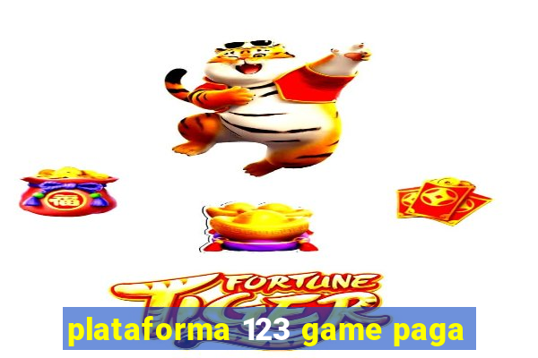 plataforma 123 game paga