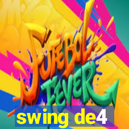 swing de4