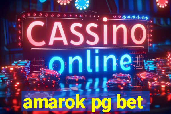 amarok pg bet