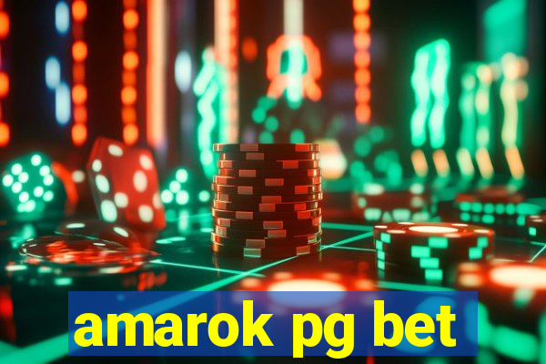 amarok pg bet