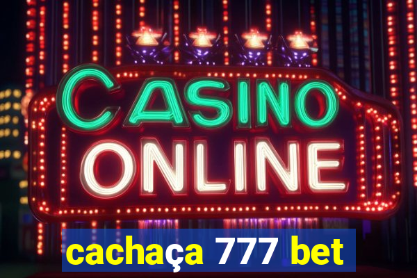 cachaça 777 bet