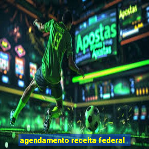 agendamento receita federal