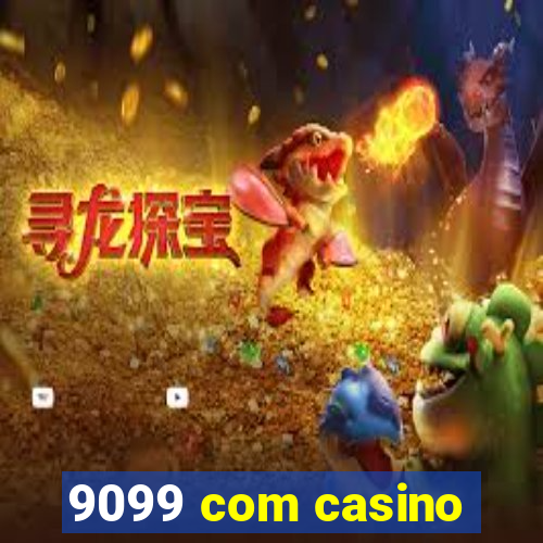 9099 com casino