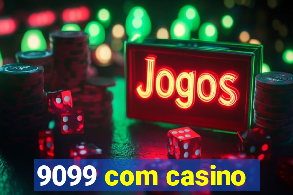 9099 com casino