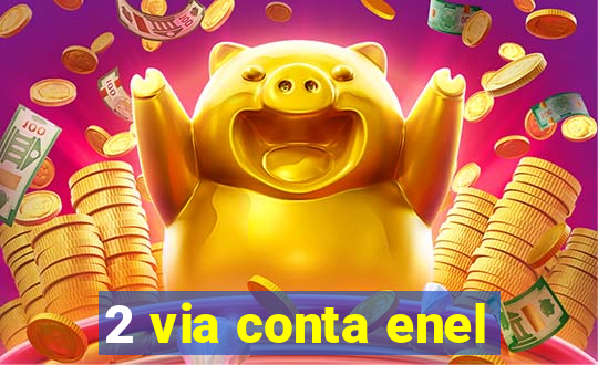 2 via conta enel