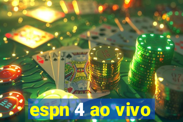 espn 4 ao vivo