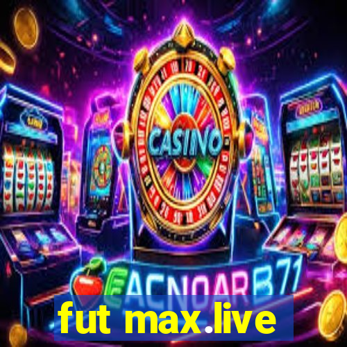 fut max.live