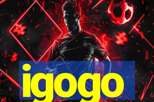 igogo