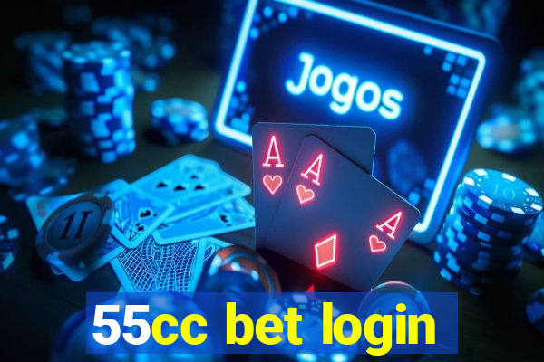 55cc bet login