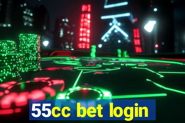 55cc bet login