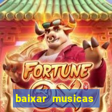 baixar musicas flash back anos 70 80 e 90