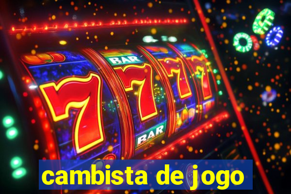 cambista de jogo