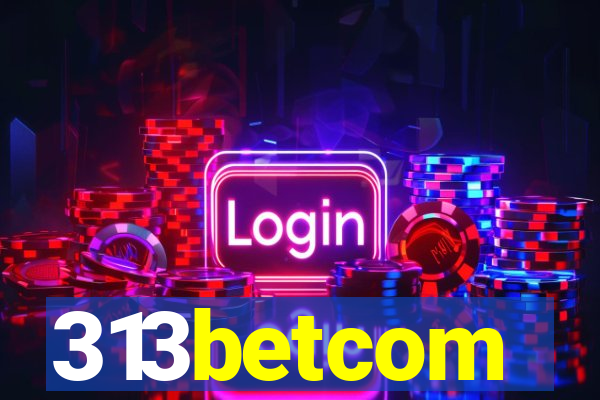 313betcom