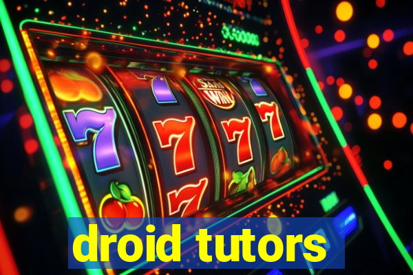 droid tutors