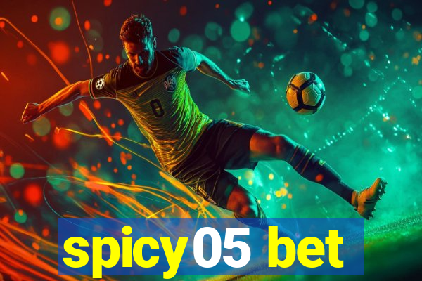 spicy05 bet