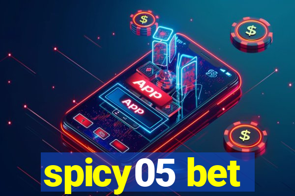 spicy05 bet