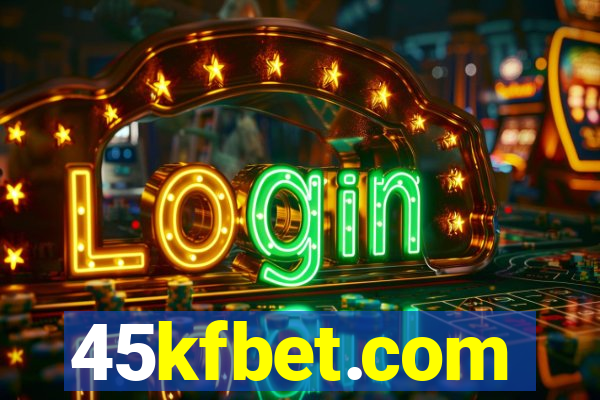 45kfbet.com