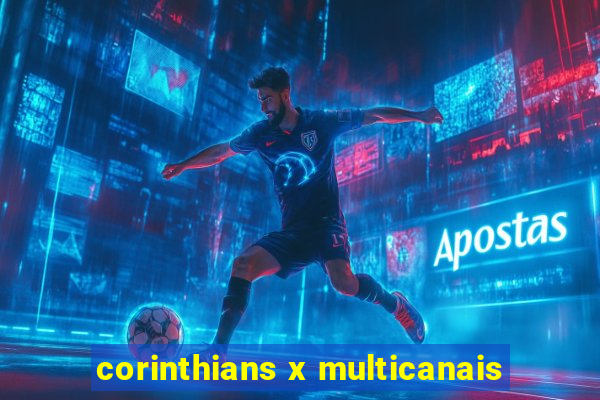 corinthians x multicanais