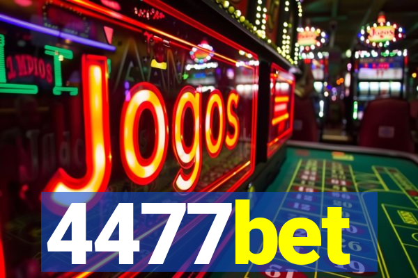 4477bet