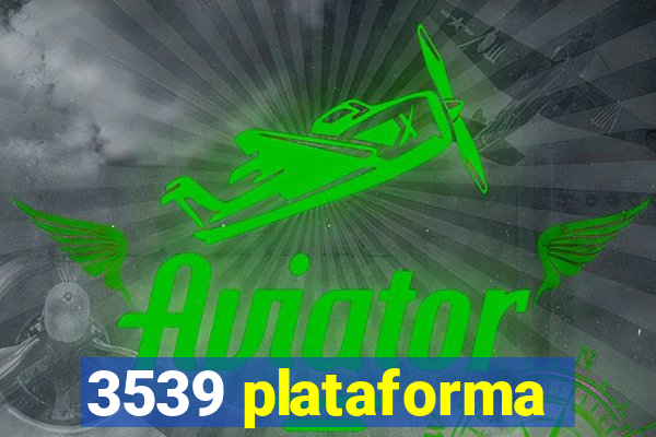 3539 plataforma