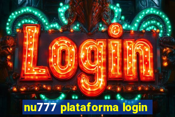 nu777 plataforma login