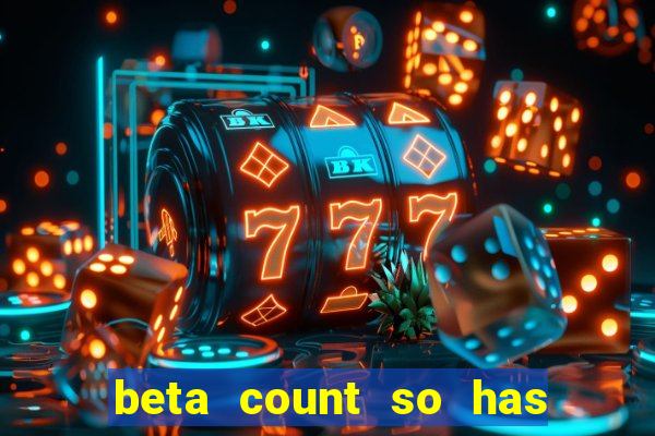 beta count so has changed pt br