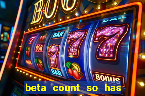 beta count so has changed pt br