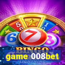 game 008bet