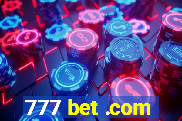 777 bet .com